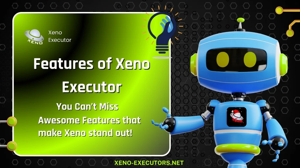 Features of Xeno Executor 2