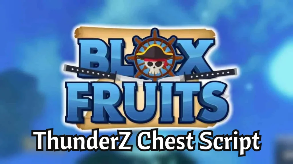 ThunderZ Chest Script