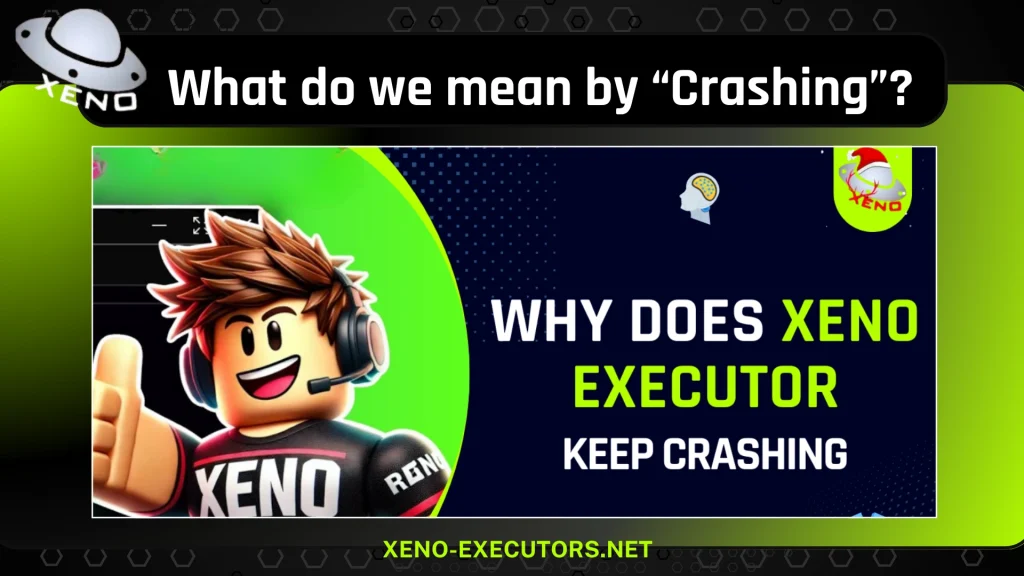 Xeno Executor Crashes