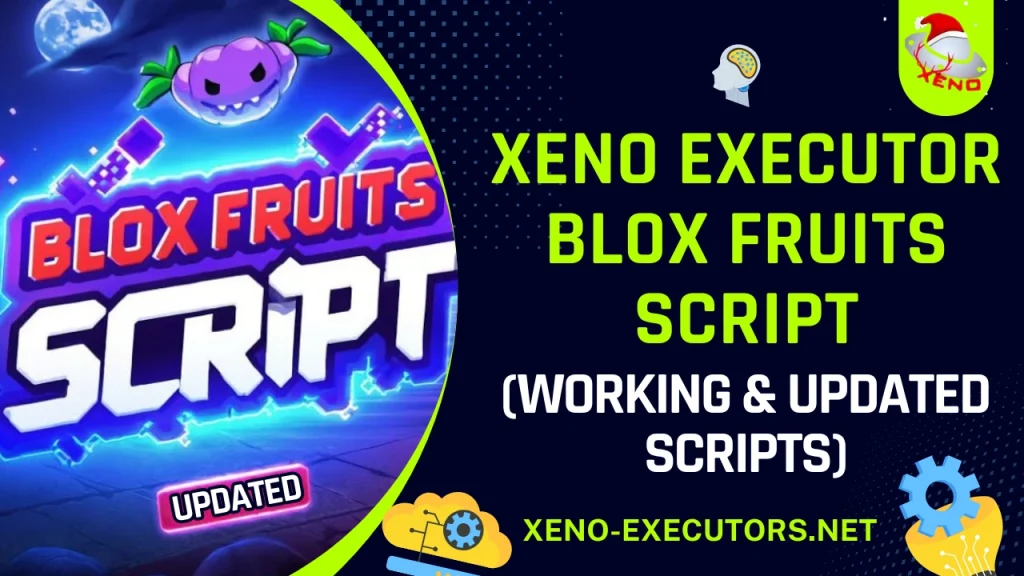 Xeno Executor Blox Fruits Script