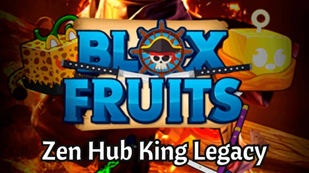 Zen Hub King Legacy